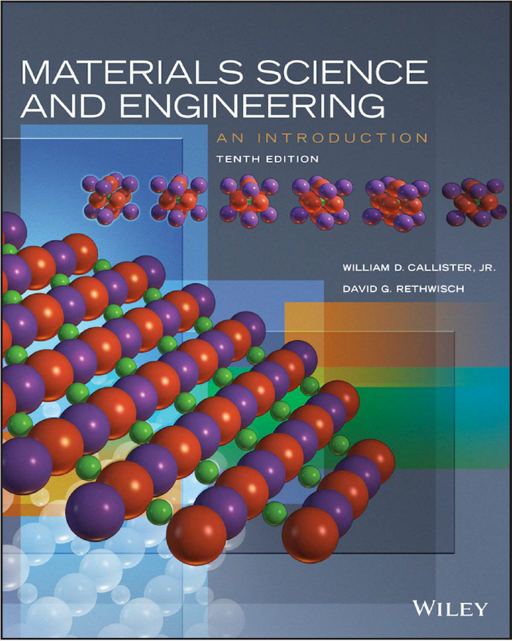 Introduction to Materials Science and Engineering, 10th Edition