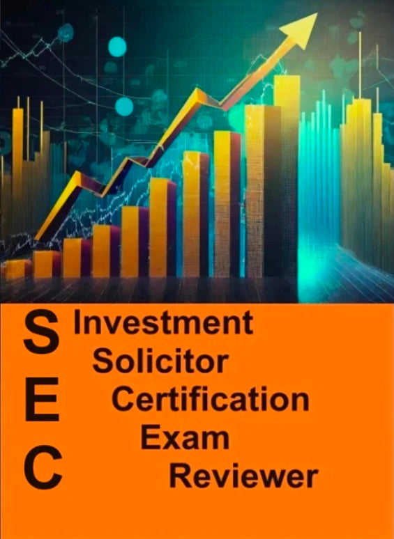 SEC Certified Investment Solicitor (CIS / CISOL) Certification Exam Reviewer