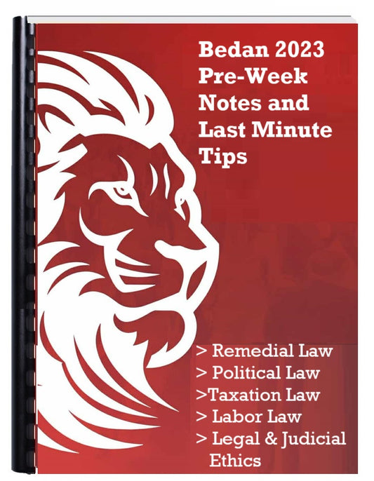 San Beda Red Book 2023 PRE-WEEK NOTES & LAST MINUTE TIPS BAR EXAM REVIEWER