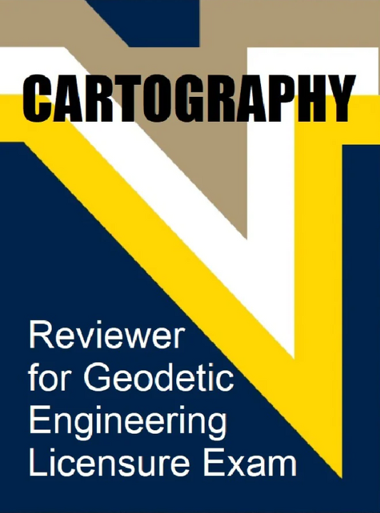 Cartography Reviewer for the Geodetic Engineering Licensure Examination GELE