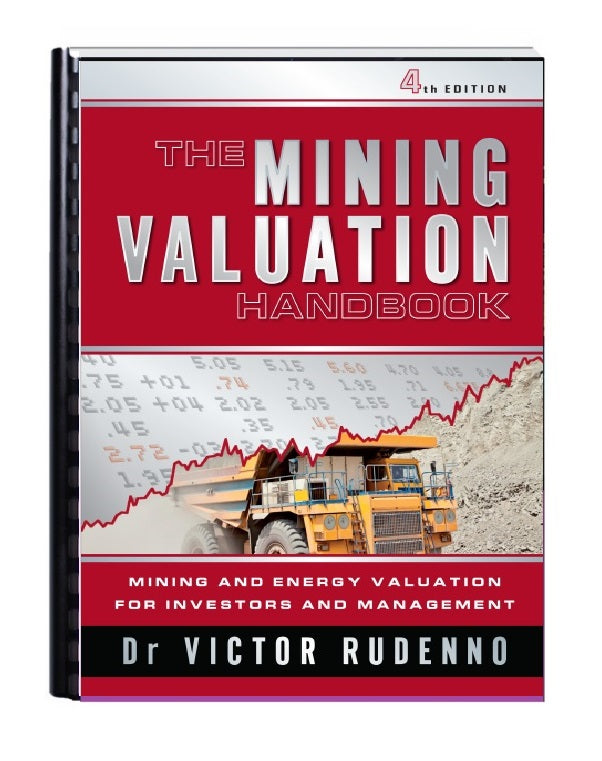 Mining Valuation Handbook 4th Edition - Mining & Energy Valuation for Investors and Management