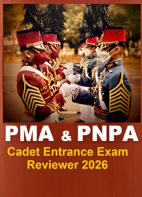 PMA & PNPA Entrance Exam Reviewer 2026