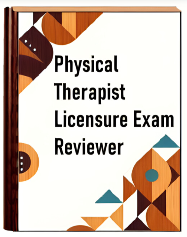 Physical Therapist Licensure Exam Reviewer
