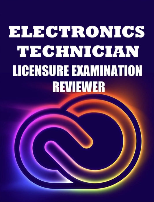 Electronics Technician Licensure Exam Reviewer