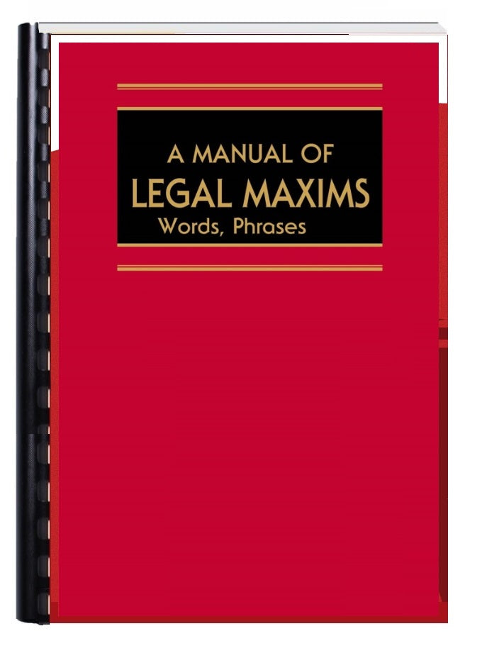 Manual of Legal Maxim for Lawyers