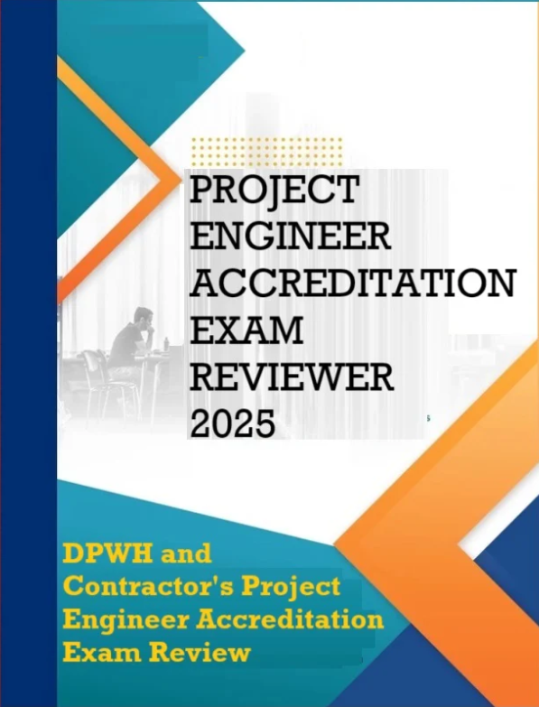 DPWH Project Engineer's Accreditation Exam Reviewer