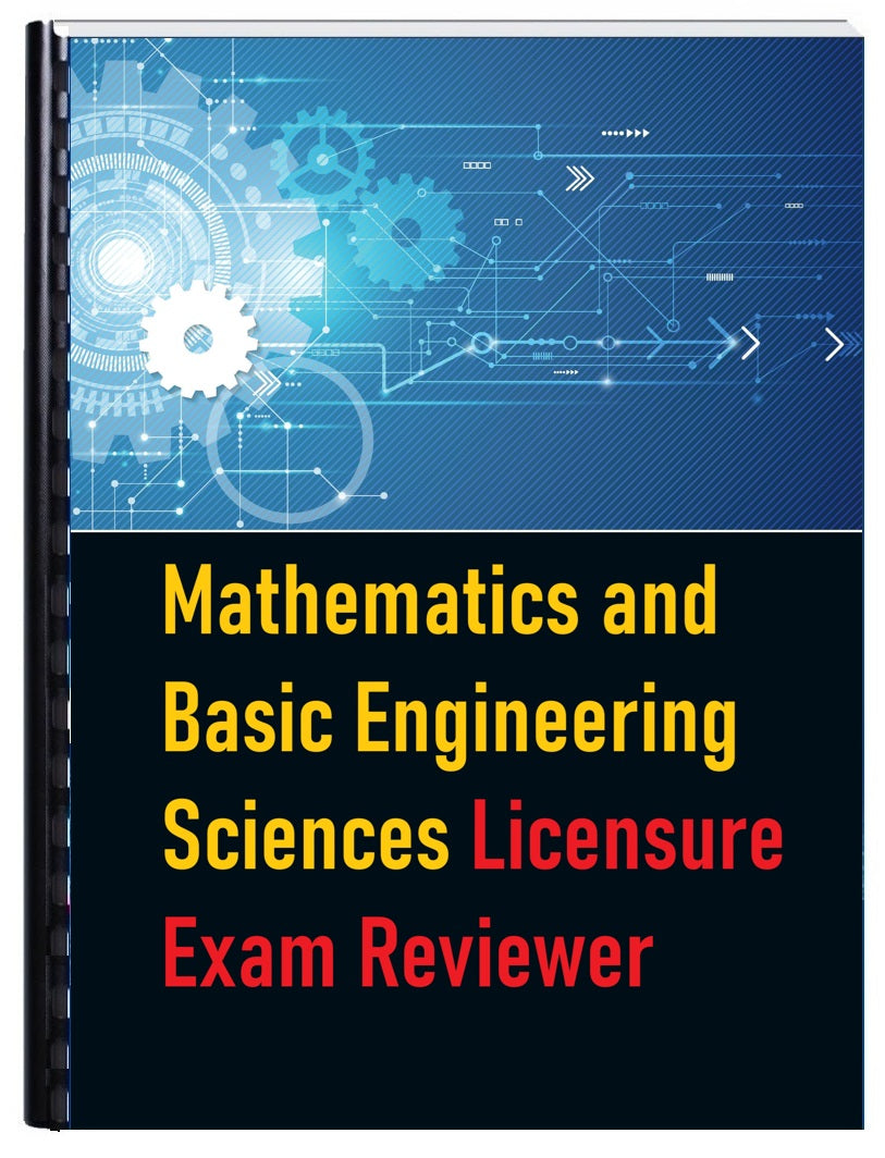 Mathematics and Basic Engineering Sciences Licensure Exam Reviewer