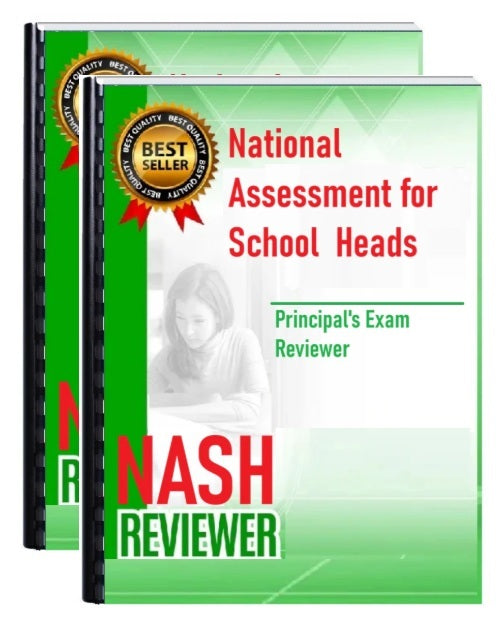 National Assessment for School Heads NASH Reviewer 2025 Edition