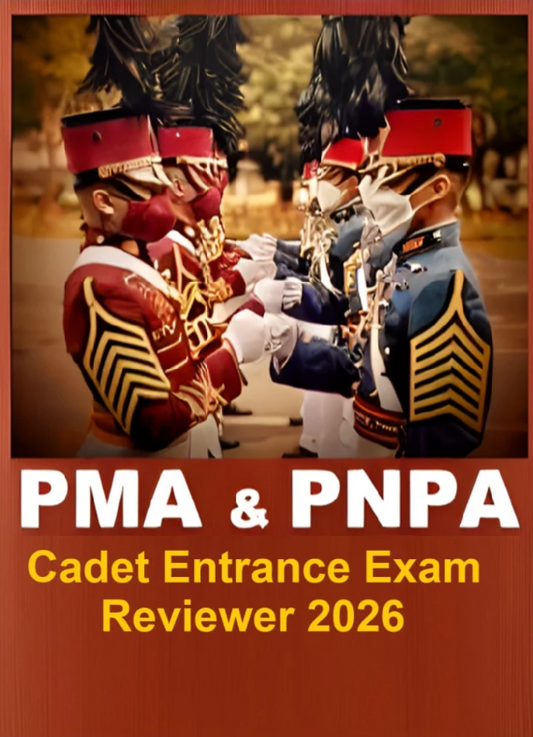 PMA & PNPA Entrance Exam Reviewer 2026