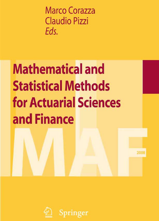 Mathematical and Statistical Methods for Actuarial Sciences and Finance